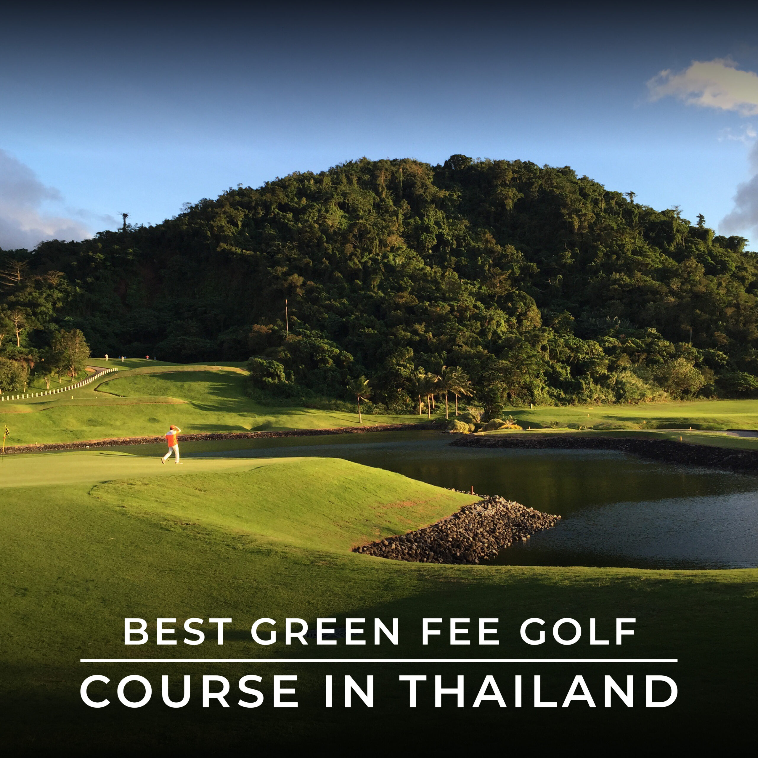 Best Green Fee Golf Courses in Thailand: A Golfer’s Paradise