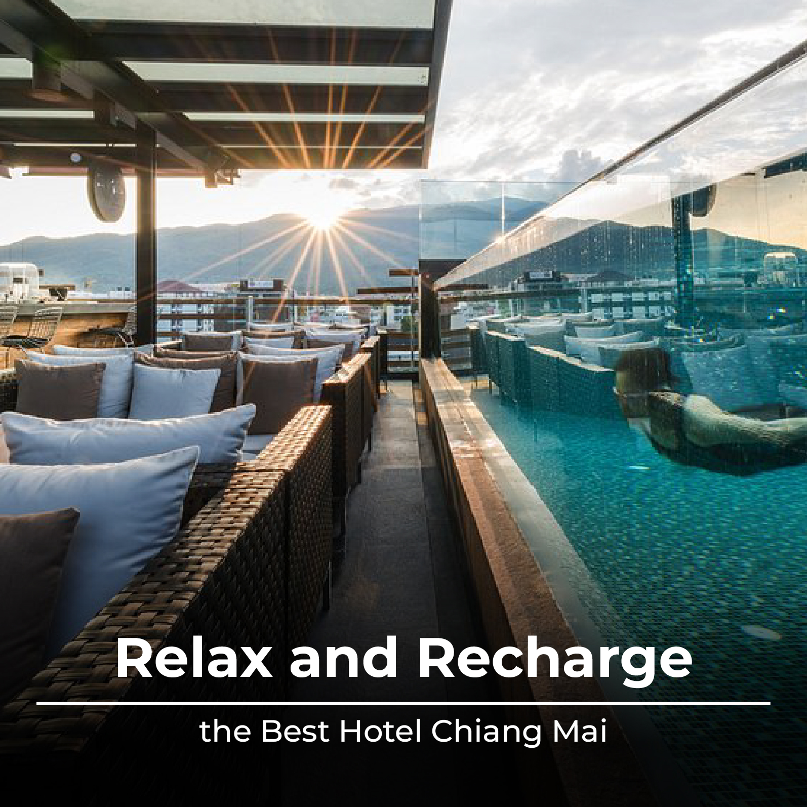 Relax and Recharge at the Best Hotel Chiang Mai