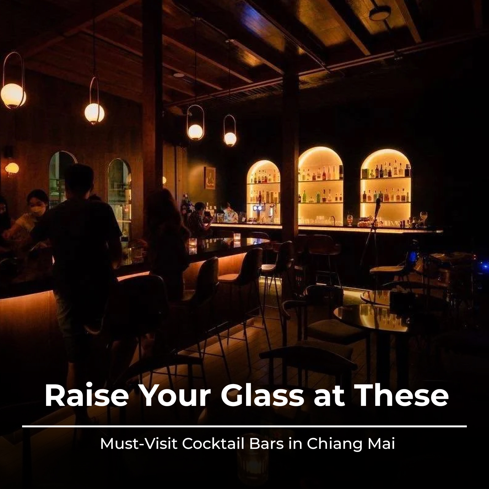 Raise Your Glass at These Must-Visit Cocktail Bars in Chiang Mai