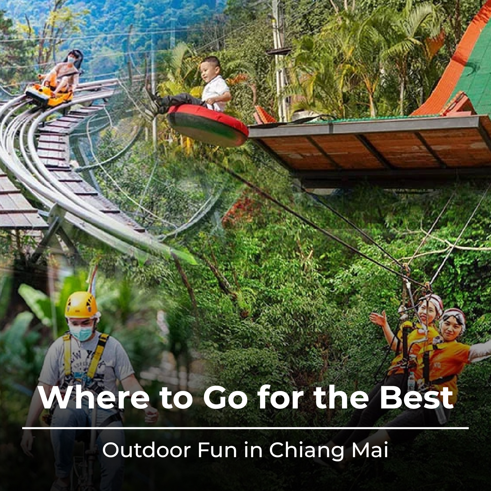 Where to Go for the Best Outdoor Fun in Chiang Mai