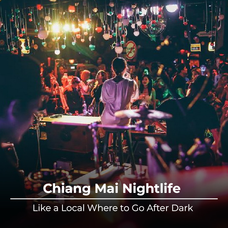 Chiang Mai Nightlife Like a Local Where to Go After Dark 2025