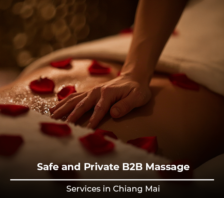 Safe and Private B2B Massage Services in Chiang Mai_0