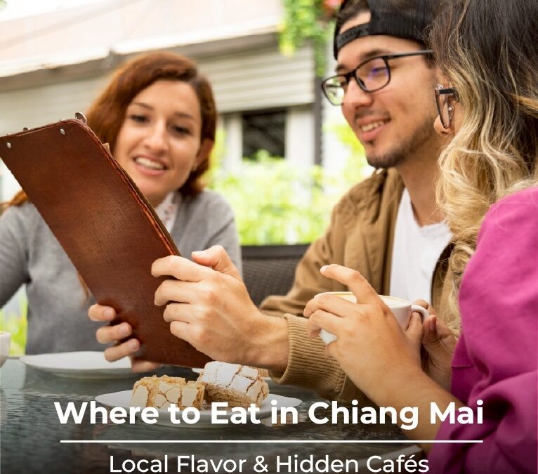 Where to Eat in Chiang Mai: Local Flavor & Hidden Cafés