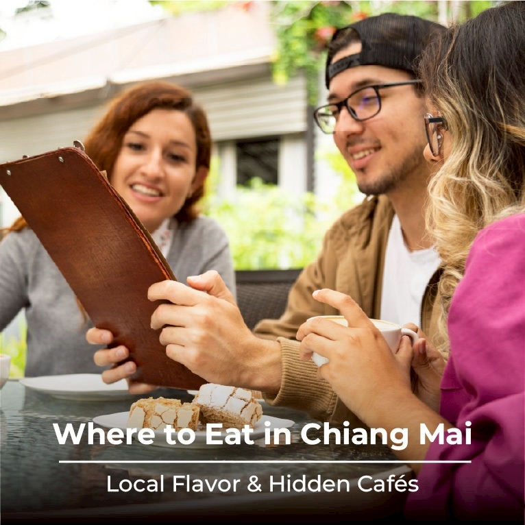 Where to Eat in Chiang Mai: Local Flavor & Hidden Cafés