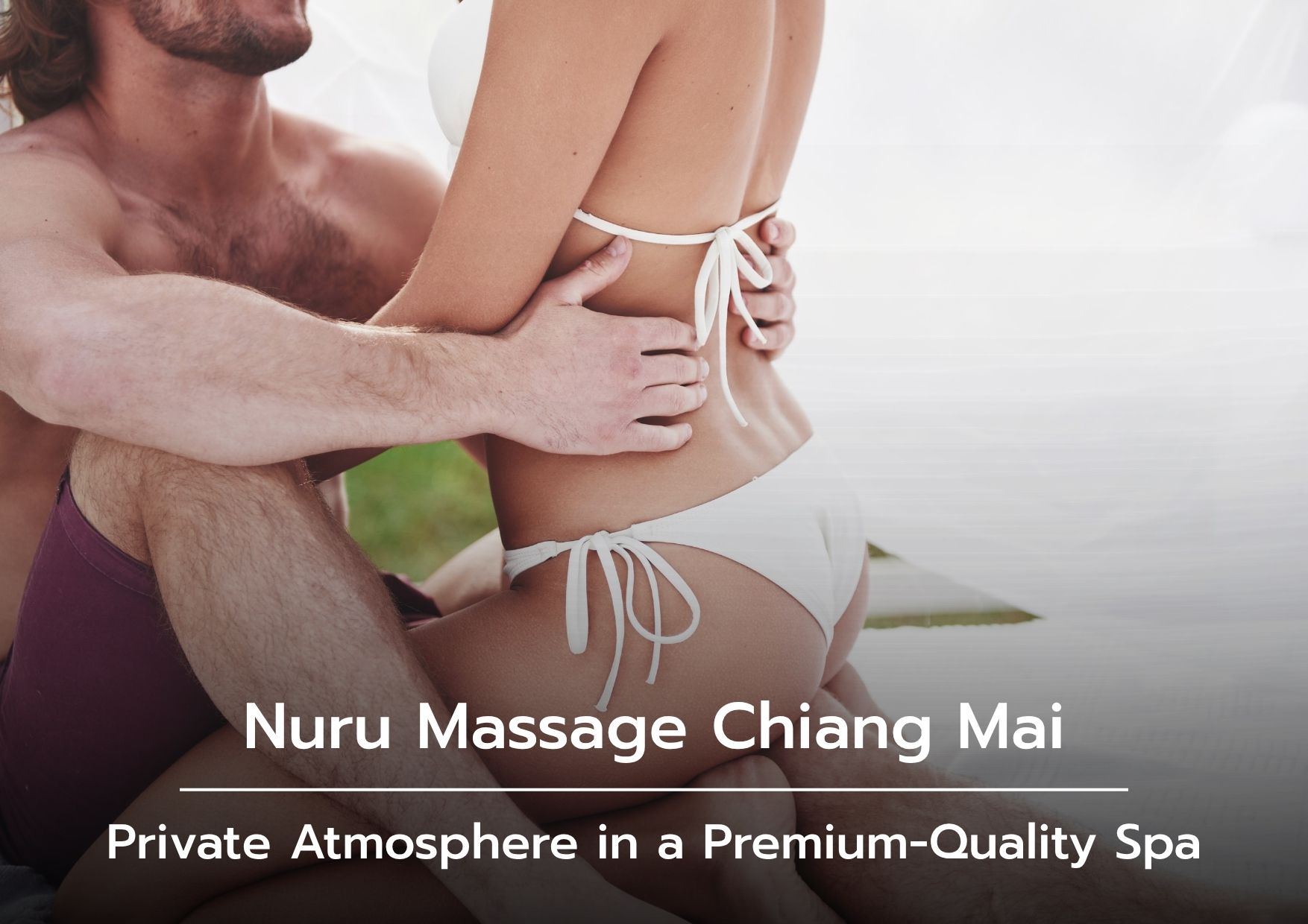 Nuru Massage Chiang Mai — Private Atmosphere in a Premium-Quality Spa